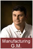 Traver Babin, Manufacturing Gereral Manager